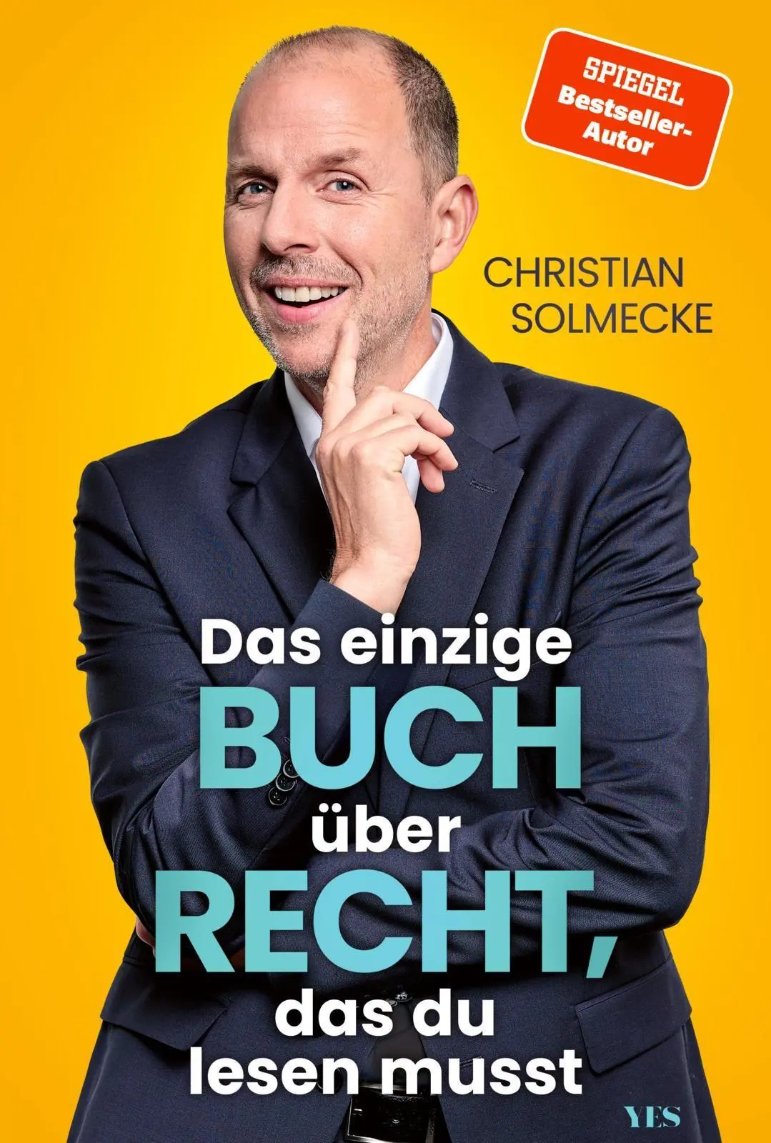Cover: 9783969053492 | Das einzige Buch über Recht, das du lesen musst | Christian Solmecke