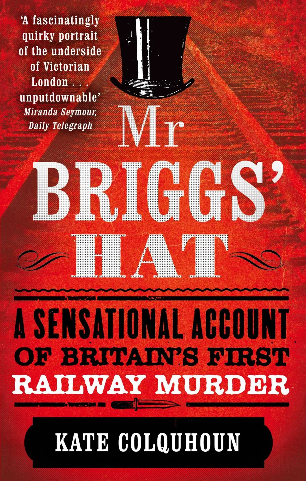 Cover: 9780349123592 | Mr Briggs' Hat | Kate Colquhoun | Taschenbuch | Englisch | 2012