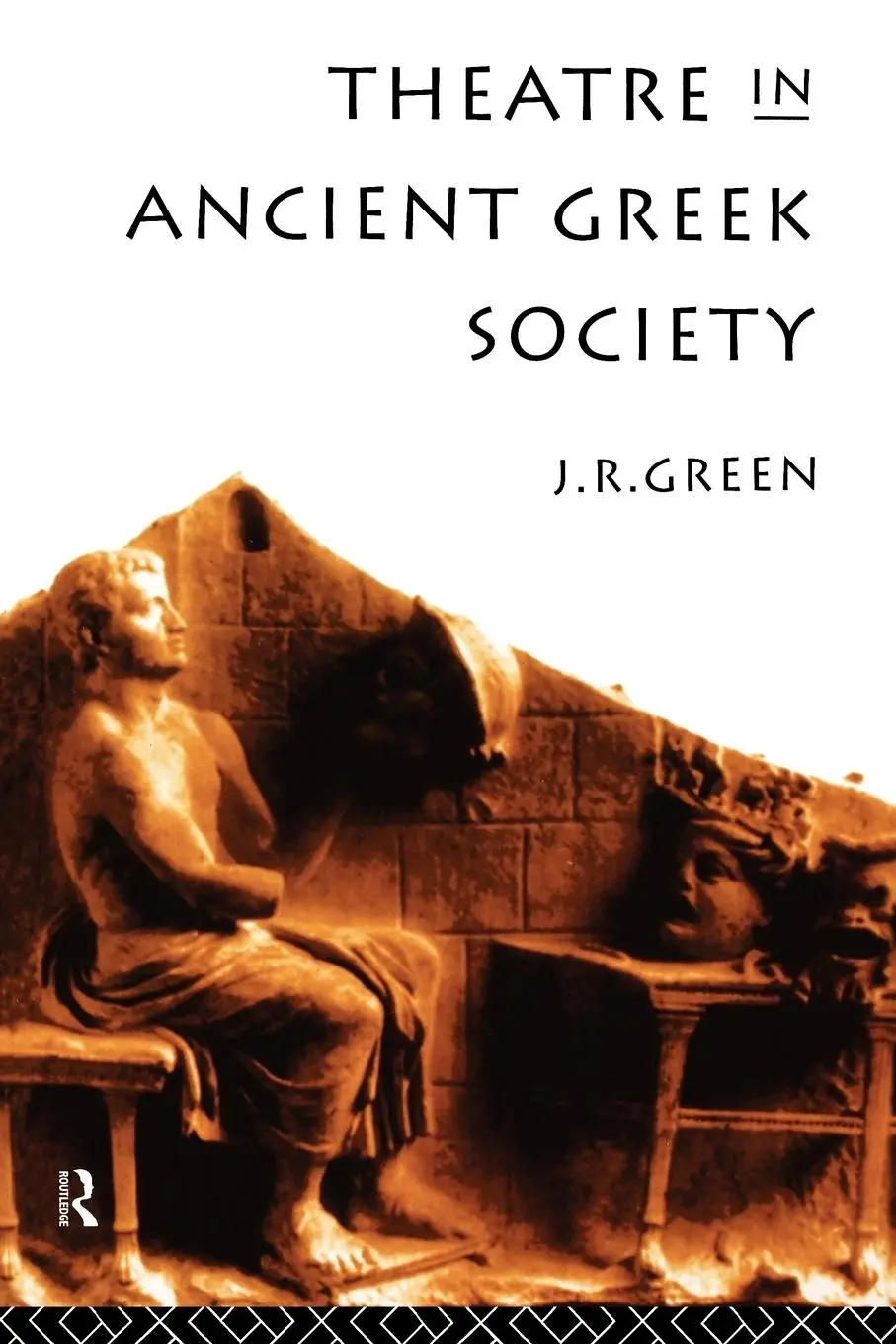 Cover: 9780415143592 | Theatre in Ancient Greek Society | J. R. Green | Taschenbuch | 1996