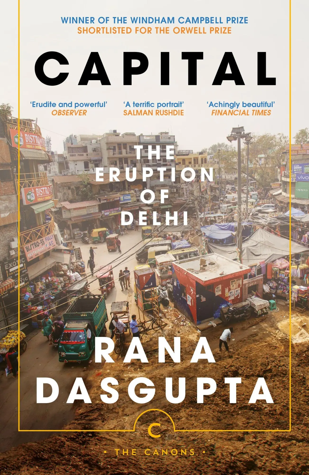 Cover: 9781837263592 | Capital | The Eruption of Delhi | Rana Dasgupta | Taschenbuch | 464 S.