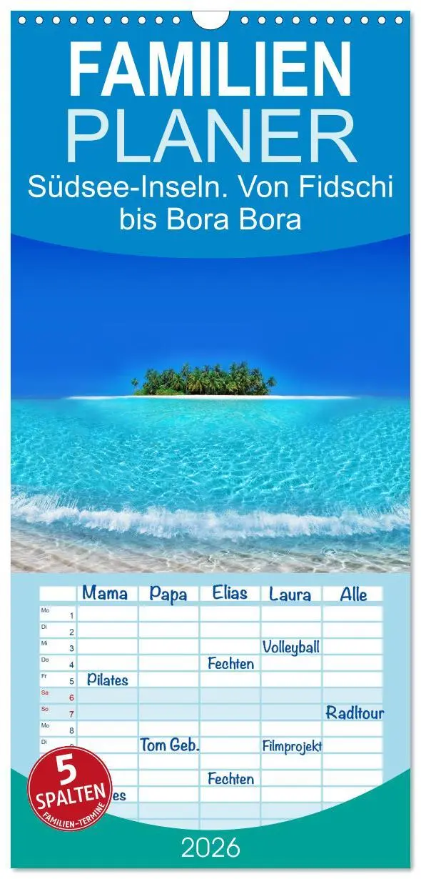 Cover: 9783516513592 | Familienplaner 2026 - Südsee-Inseln. Von Fidschi bis Bora Bora mit...