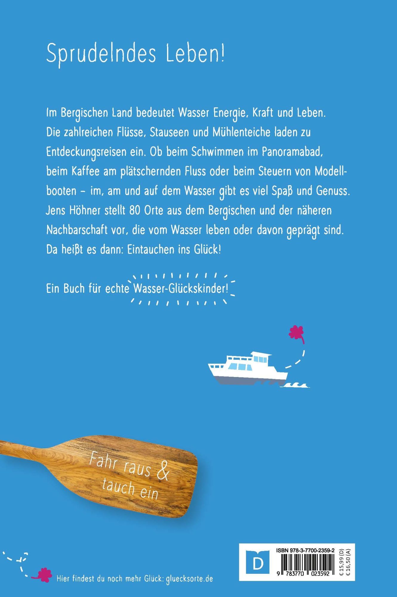 Rückseite: 9783770023592 | Blaue Glücksorte im Bergischen Land | Fahr raus &amp; tauch ein | Höhner