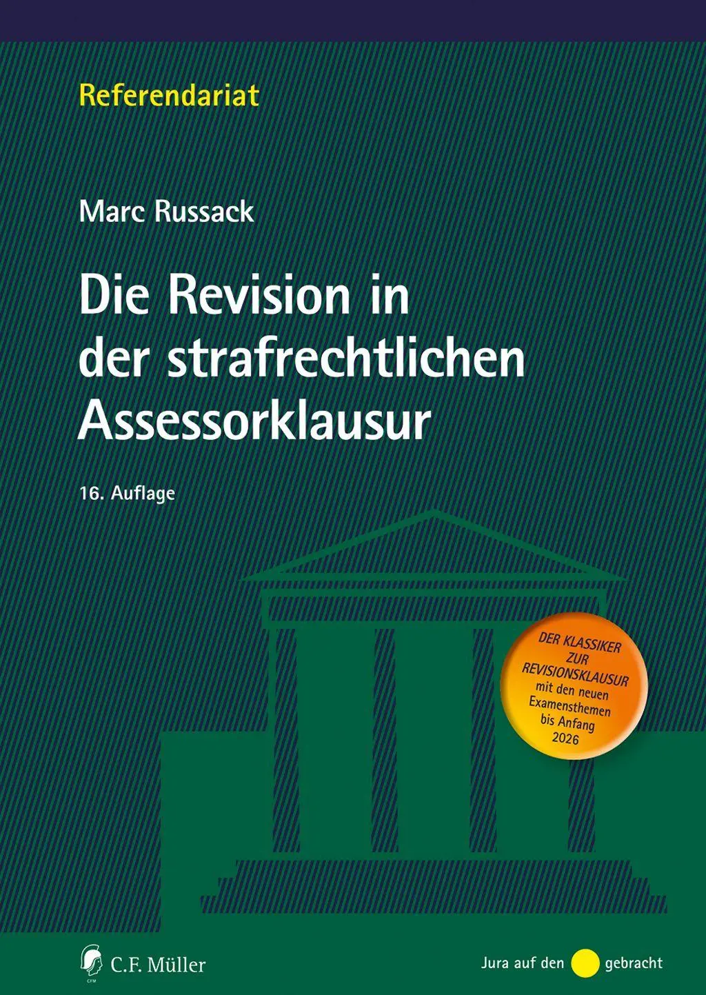 Cover: 9783811463592 | Die Revision in der strafrechtlichen Assessorklausur | Marc Russack