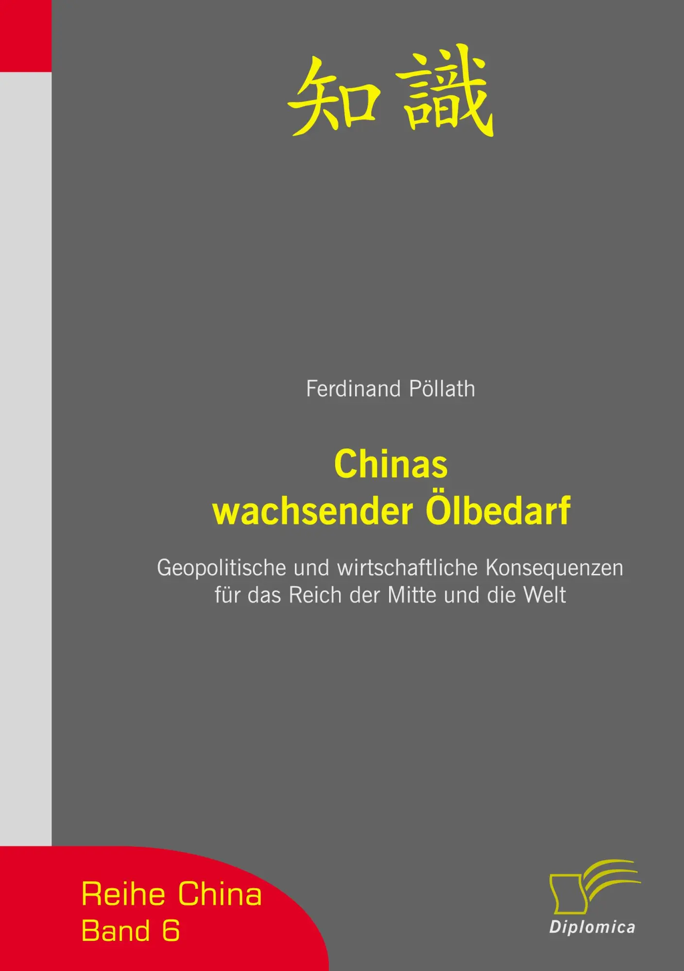 Chinas wachsender Ölbedarf