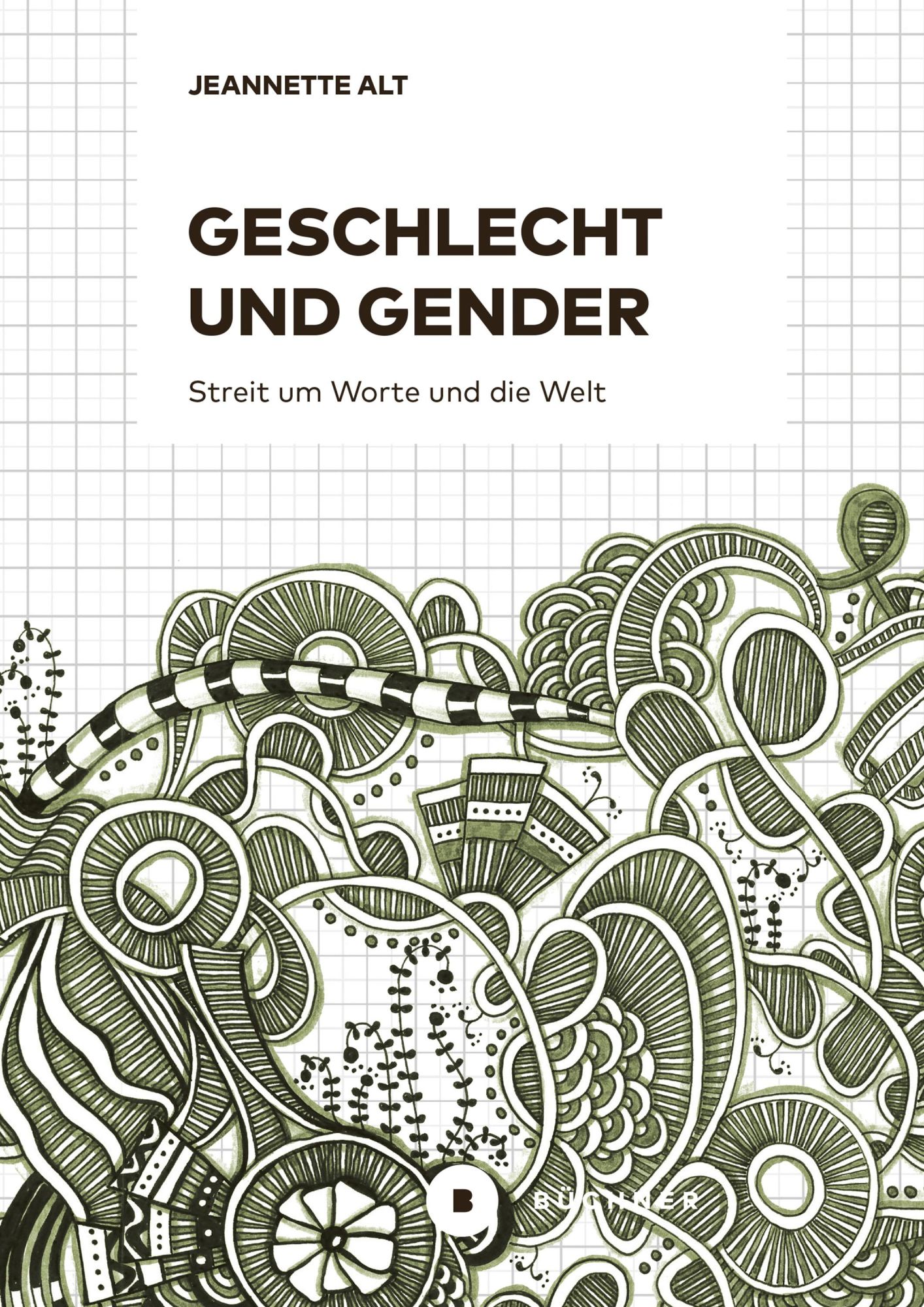 Cover: 9783963173592 | Geschlecht und Gender | Streit um Worte und Welt | Jeannette Alt