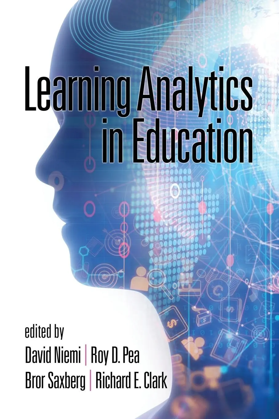 Cover: 9781641133692 | Learning Analytics in Education | David Niemi (u. a.) | Taschenbuch
