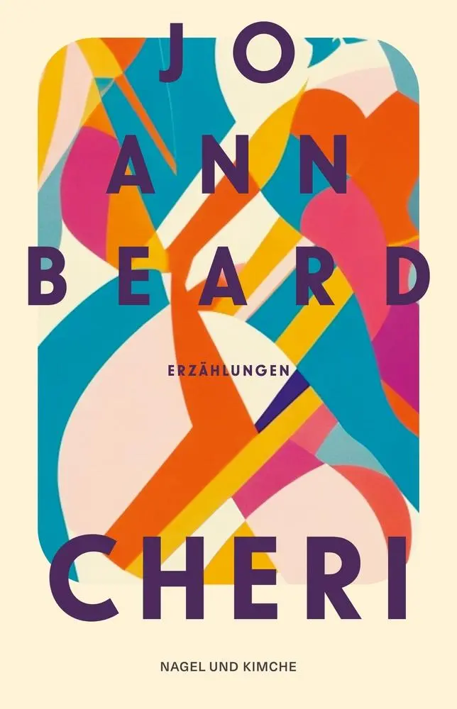 Cover: 9783312013692 | Cheri | Jo Ann Beard | Buch | 124 S. | Deutsch | 2025 | Nagel &amp; Kimche