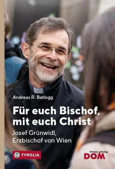 Cover: 9783702243692 | Für euch Bischof, mit euch Christ | Andreas R. Batlogg | Buch | 200 S.
