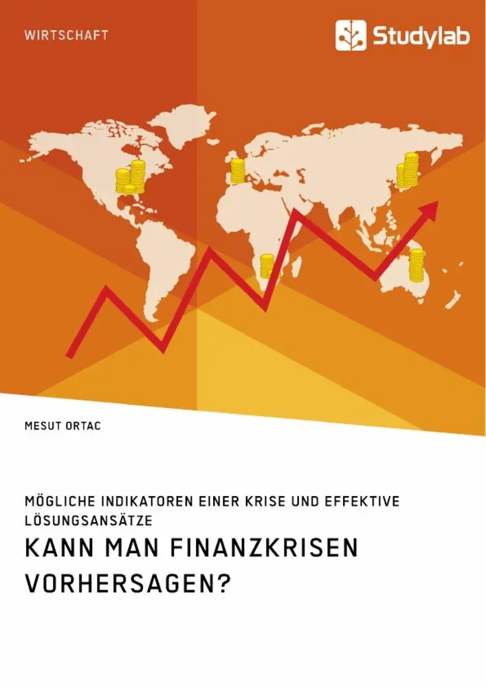 Cover: 9783960953692 | Kann man Finanzkrisen vorhersagen? Mögliche Indikatoren einer Krise...