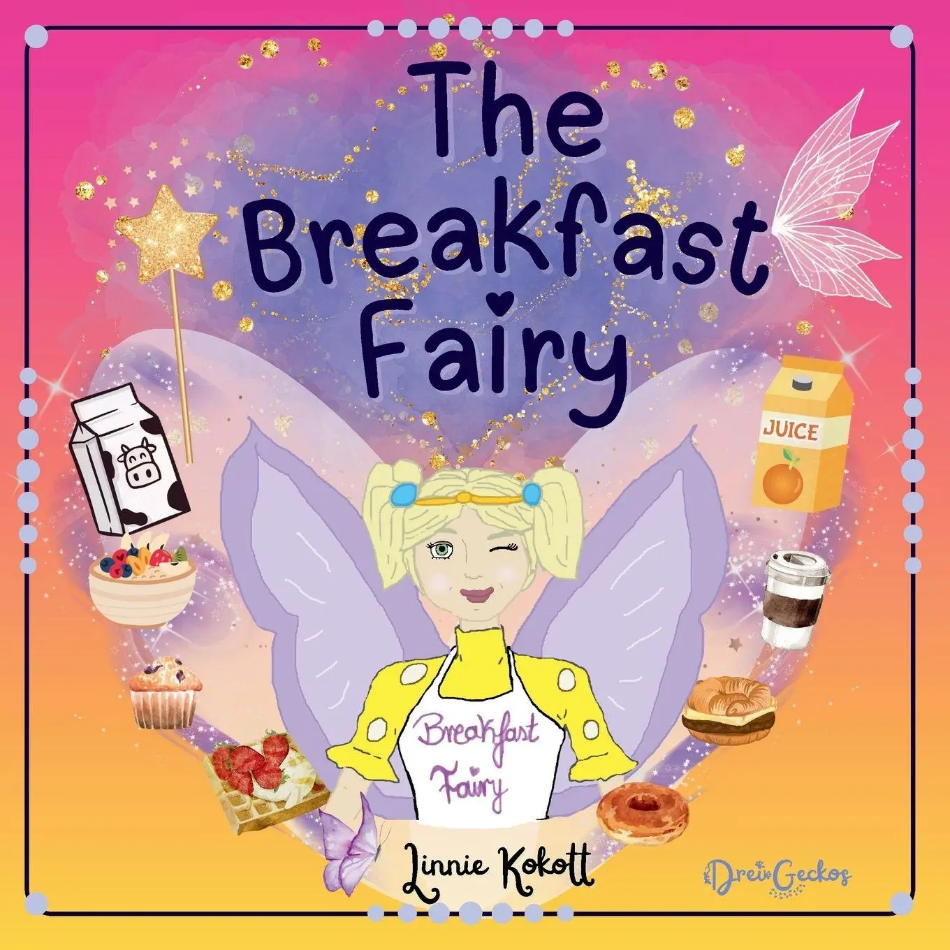 Cover: 9783982733692 | The Breakfast Fairy | Linnie Kokott | Taschenbuch | Englisch | 2025