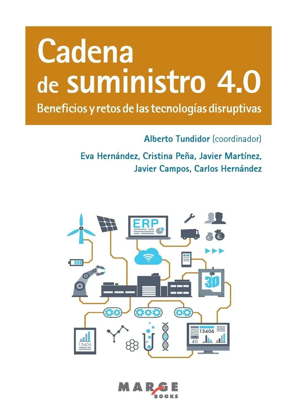 Cover: 9788417313692 | Cadena de suministro 4.0 | Alberto Tundidor Díaz (u. a.) | Taschenbuch
