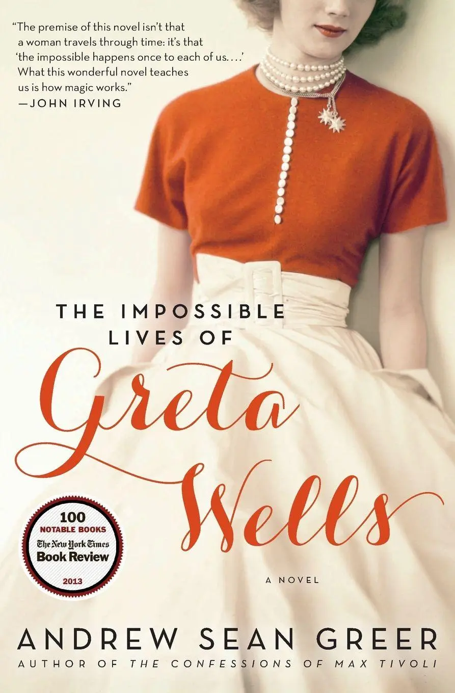 Cover: 9780062213792 | Impossible Lives of Greta Wells, The | Andrew Sean Greer | Taschenbuch