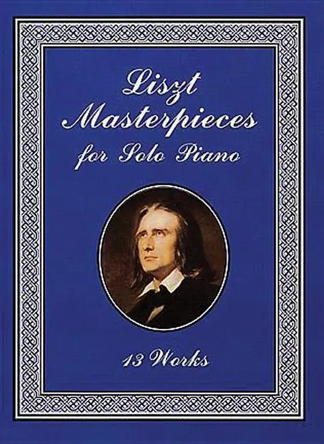 Cover: 9780486413792 | Masterpieces For Solo Piano | 13 Works | Franz Liszt | Taschenbuch