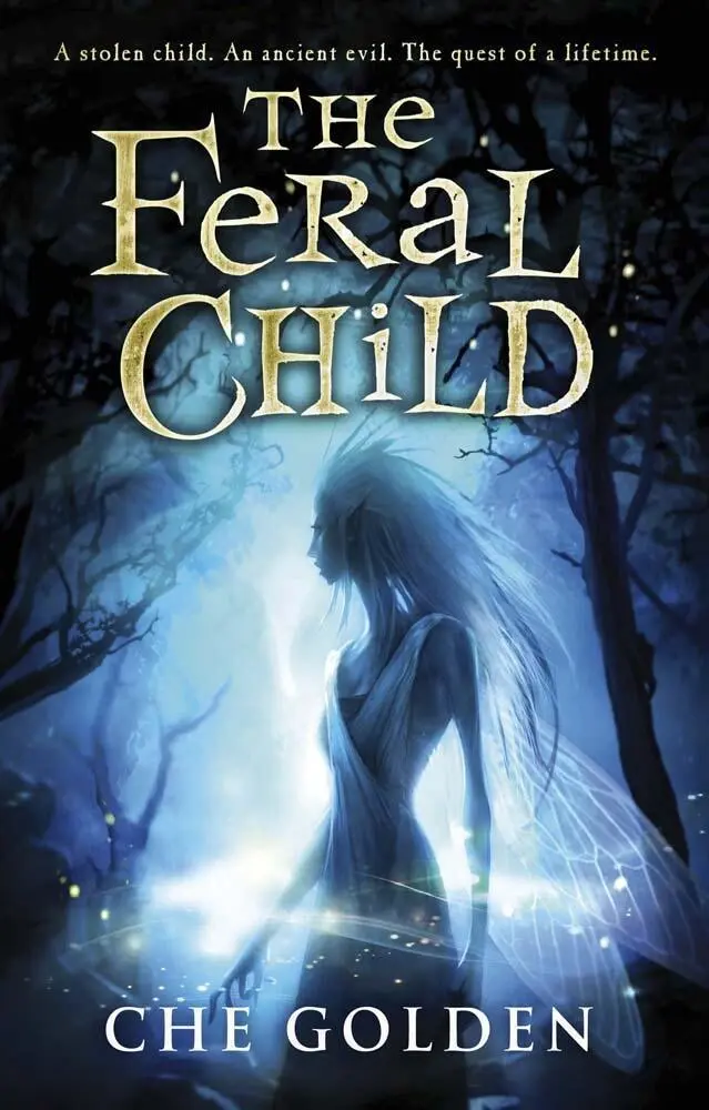 Cover: 9780857383792 | The Feral Child Series: The Feral Child | Book 1 | Che Golden | Buch