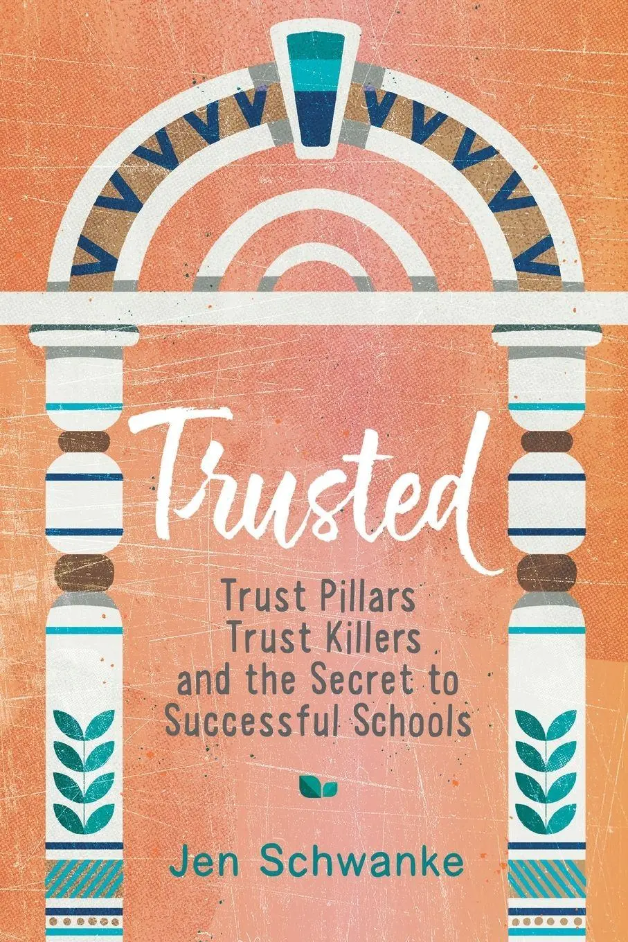 Cover: 9781416633792 | Trusted | Jen Schwanke | Taschenbuch | Englisch | 2025 | ASCD