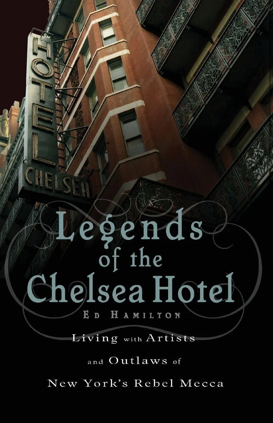 Cover: 9781568583792 | Legends of the Chelsea Hotel | Ed Hamilton | Taschenbuch | Englisch