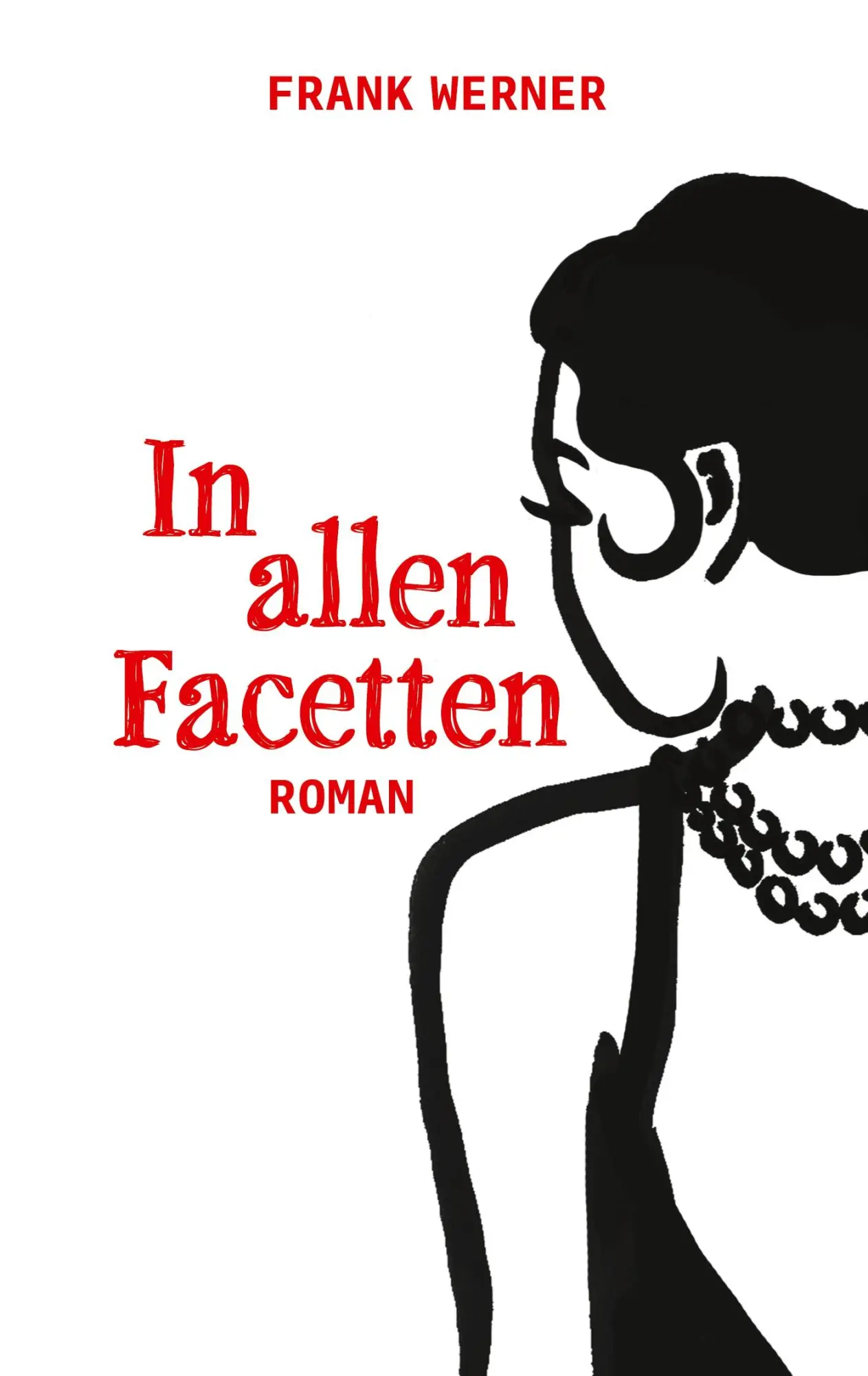 Cover: 9783695793792 | in allen facetten | Frank Werner | Taschenbuch | 260 S. | Deutsch