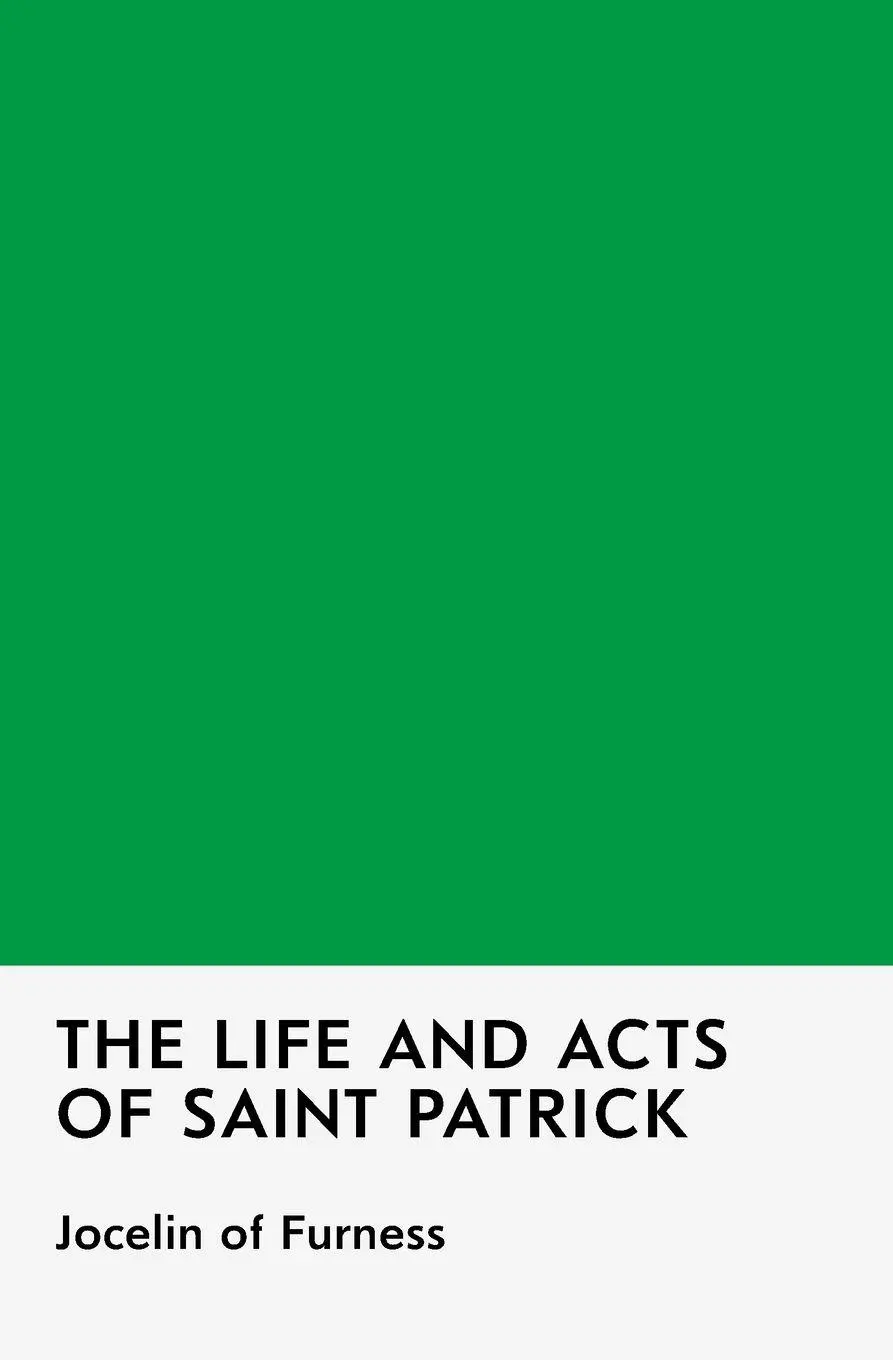 Cover: 9798349393792 | The Life and Acts of Saint Patrick | Jocelin Of Furness | Taschenbuch