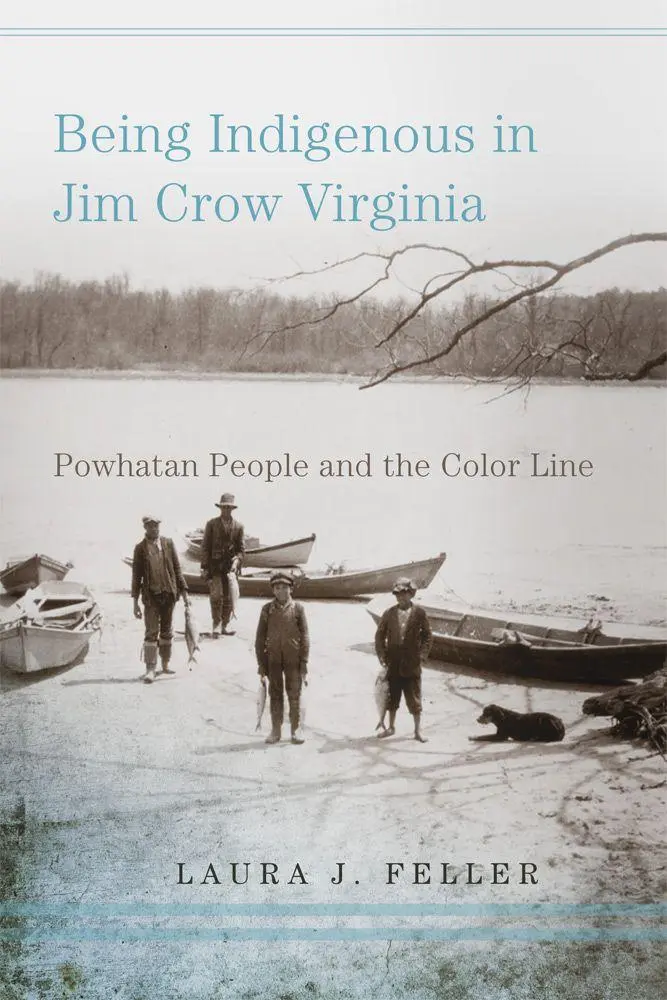 Cover: 9780806193892 | Being Indigenous in Jim Crow Virginia | Laura J. Feller | Taschenbuch