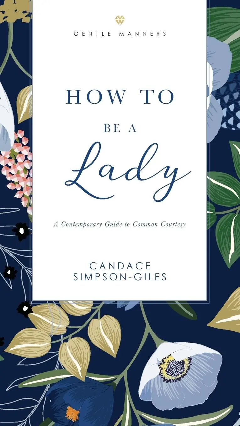 Cover: 9781401603892 | How to Be a Lady Revised and Expanded | Candace Simpson-Giles | Buch