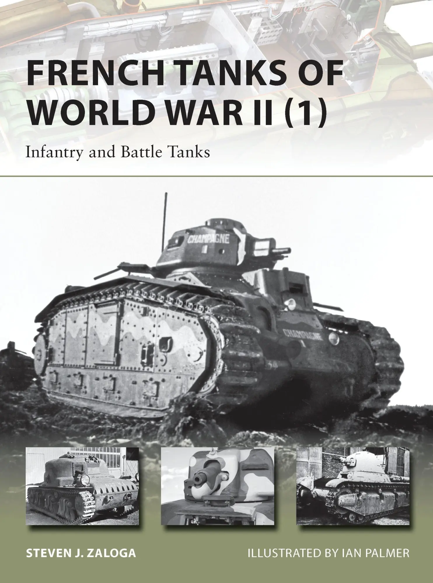 Cover: 9781782003892 | French Tanks of World War II (1) | Infantry and Battle Tanks | Zaloga