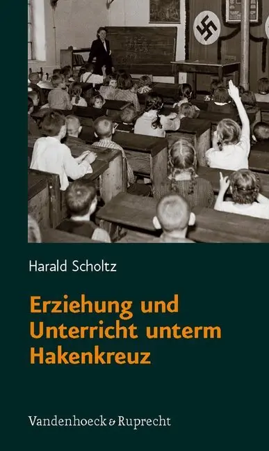 Cover: 9783525013892 | Erziehung und Unterricht unterm Hakenkreuz | . Neuausgabe | Scholtz