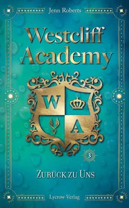Cover: 9783690283892 | Westcliff Academy | Zurück zu uns | Jenn Roberts | Taschenbuch | 2025