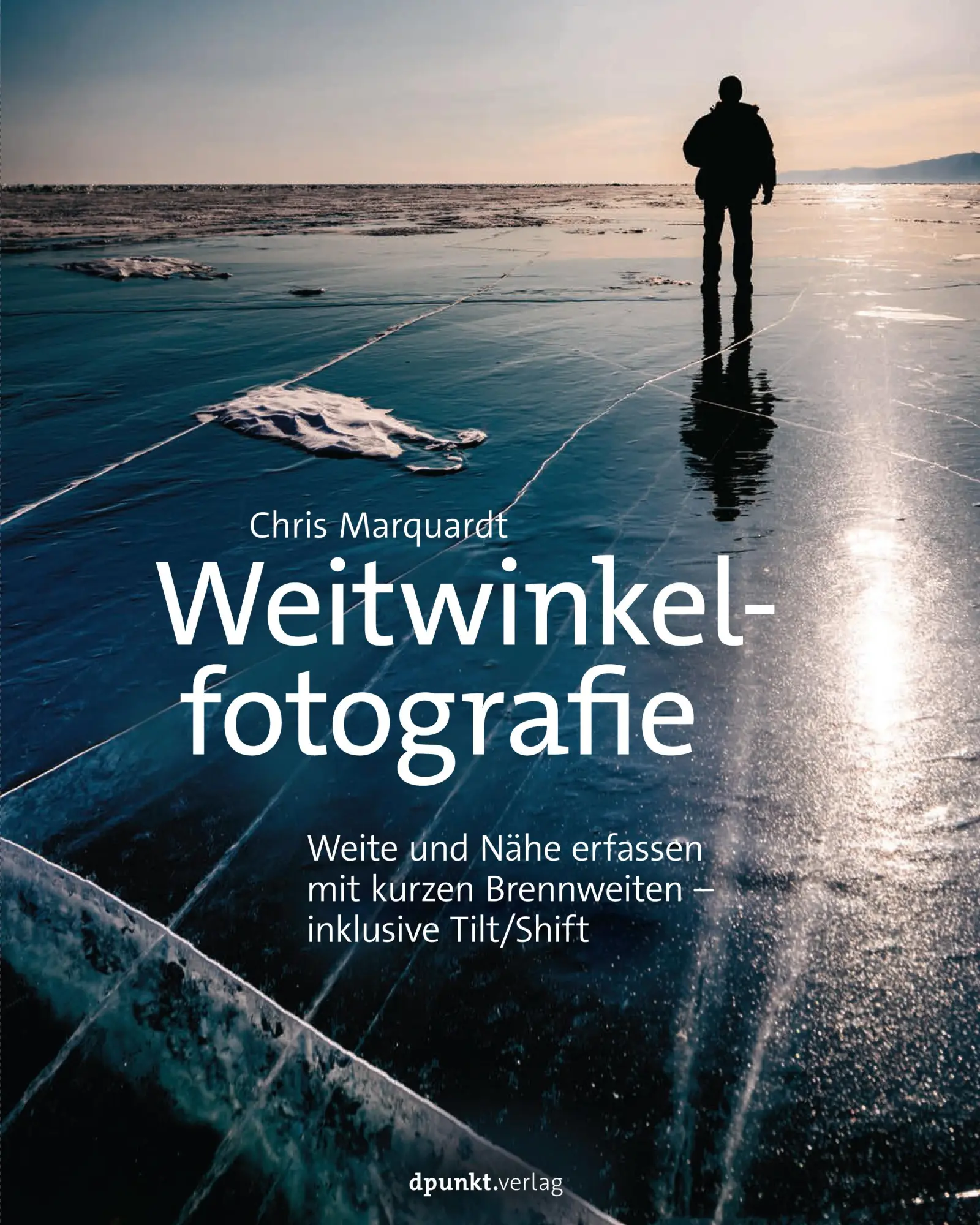 Cover: 9783864903892 | Weitwinkelfotografie | Chris Marquardt | Buch | Deutsch | 2017