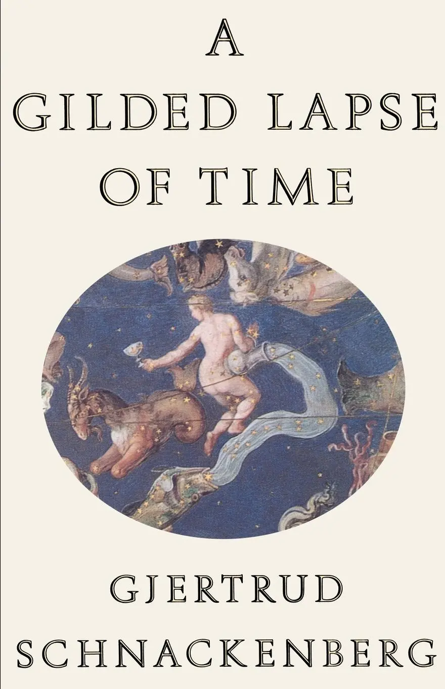 Cover: 9780374523992 | A Gilded Lapse of Time | Poems | Gjertrud Schnackenberg | Taschenbuch