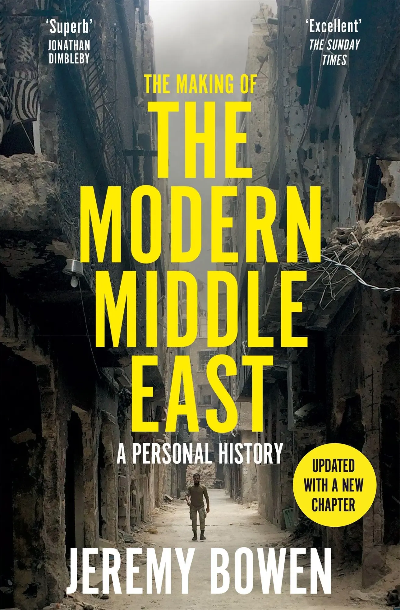 Cover: 9781035083992 | The Making of the Modern Middle East | A Personal History | Bowen