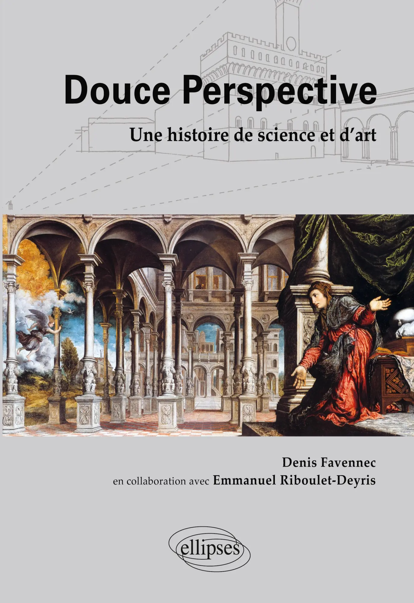Cover: 9782729833992 | Douce perspective. Une histoire de science et d'art | Favennec | Buch