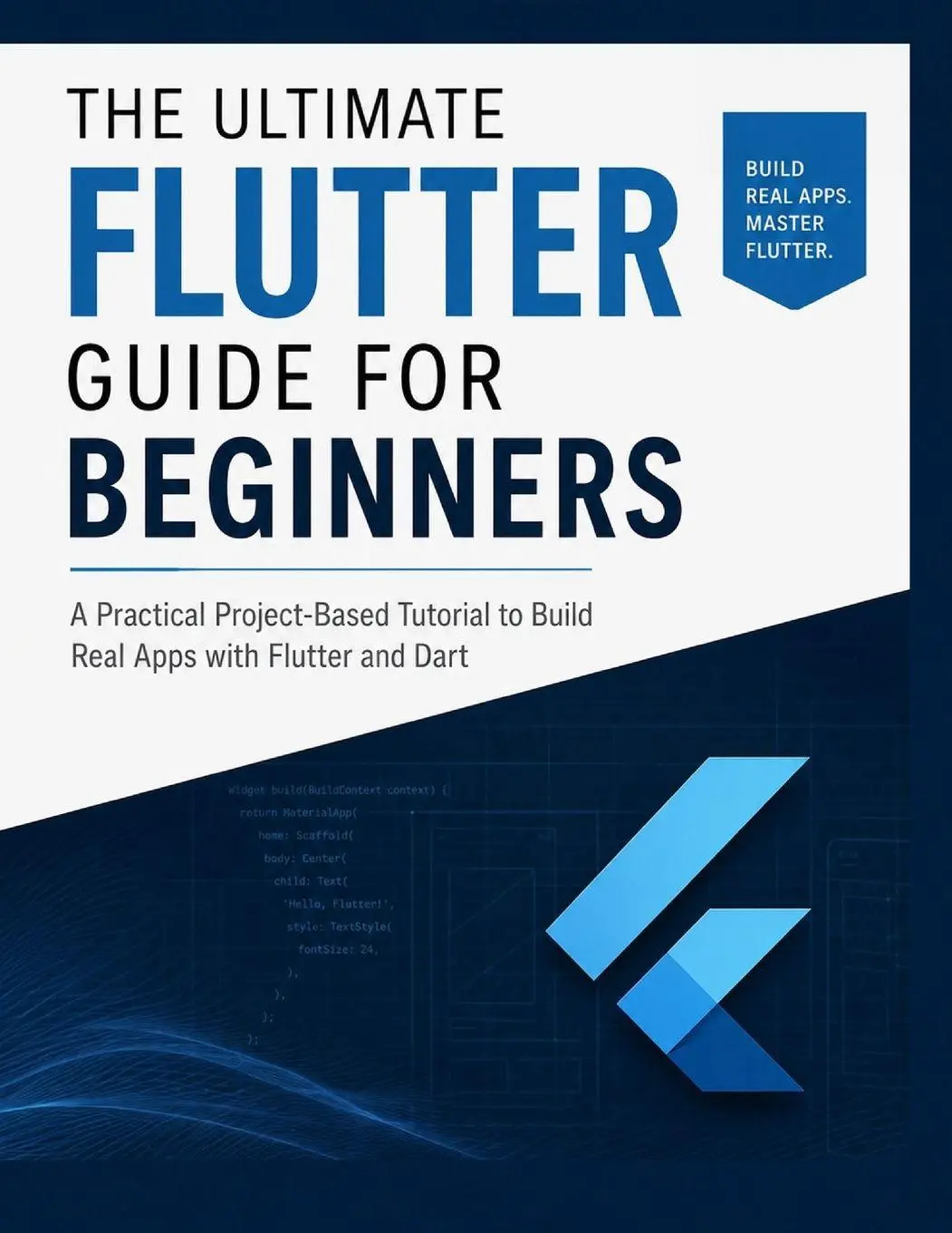 The Ultimate Flutter Guide for Beginners