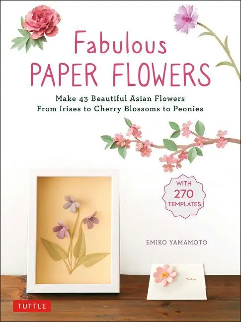 Cover: 9780804854092 | Fabulous Paper Flowers | Emiko Yamamoto | Taschenbuch | Englisch