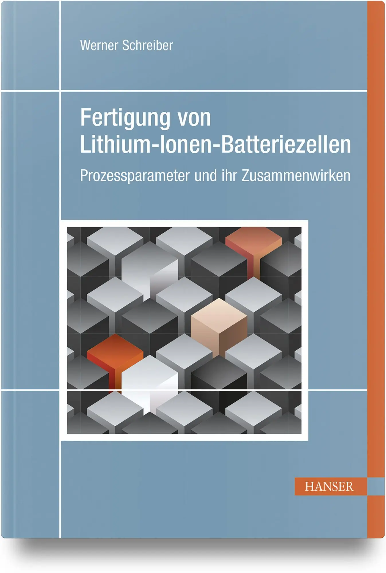 Cover: 9783446484092 | Fertigung von Lithium-Ionen-Batteriezellen | Werner Schreiber | Buch