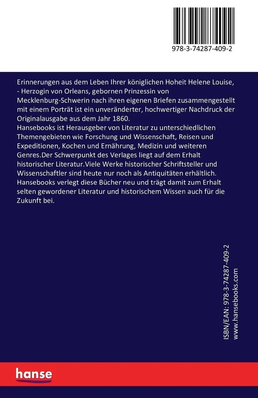 Rückseite: 9783742874092 | Erinnerungen aus dem Leben Ihrer königlichen Hoheit Helene Louise,