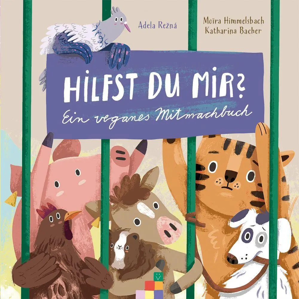 Cover: 9783982764092 | Hilfst du mir? | Ein veganes Mitmachbuch | Moïra Himmelsbach (u. a.)