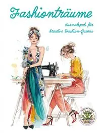 Cover: 9783990514092 | Fashionträume - Ausmalspaß für kreative Fashion-Queens | Nanja Holland