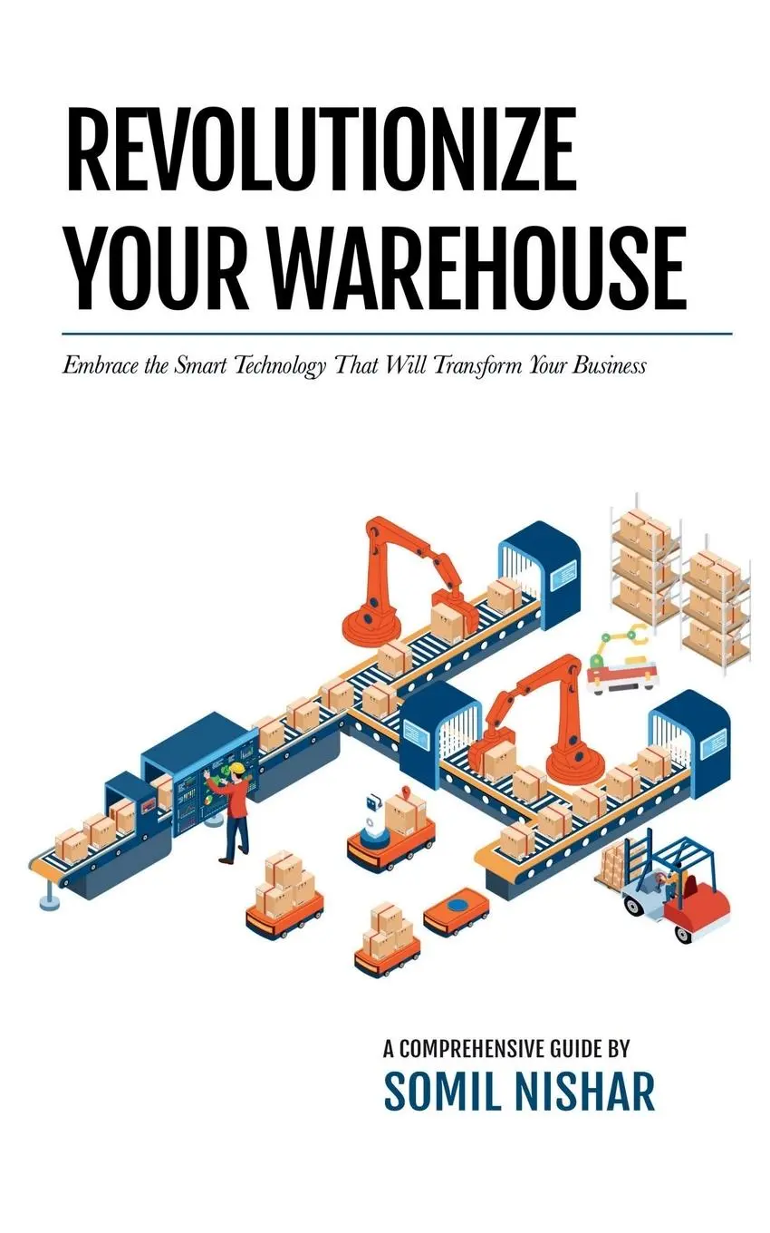 Cover: 9798868954092 | Revolutionize Your Warehouse | Somil Nishar | Taschenbuch | Englisch