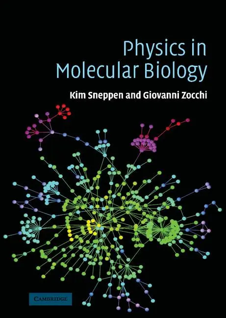 Cover: 9780521844192 | Physics in Molecular Biology | Kim Sneppen (u. a.) | Buch | Englisch