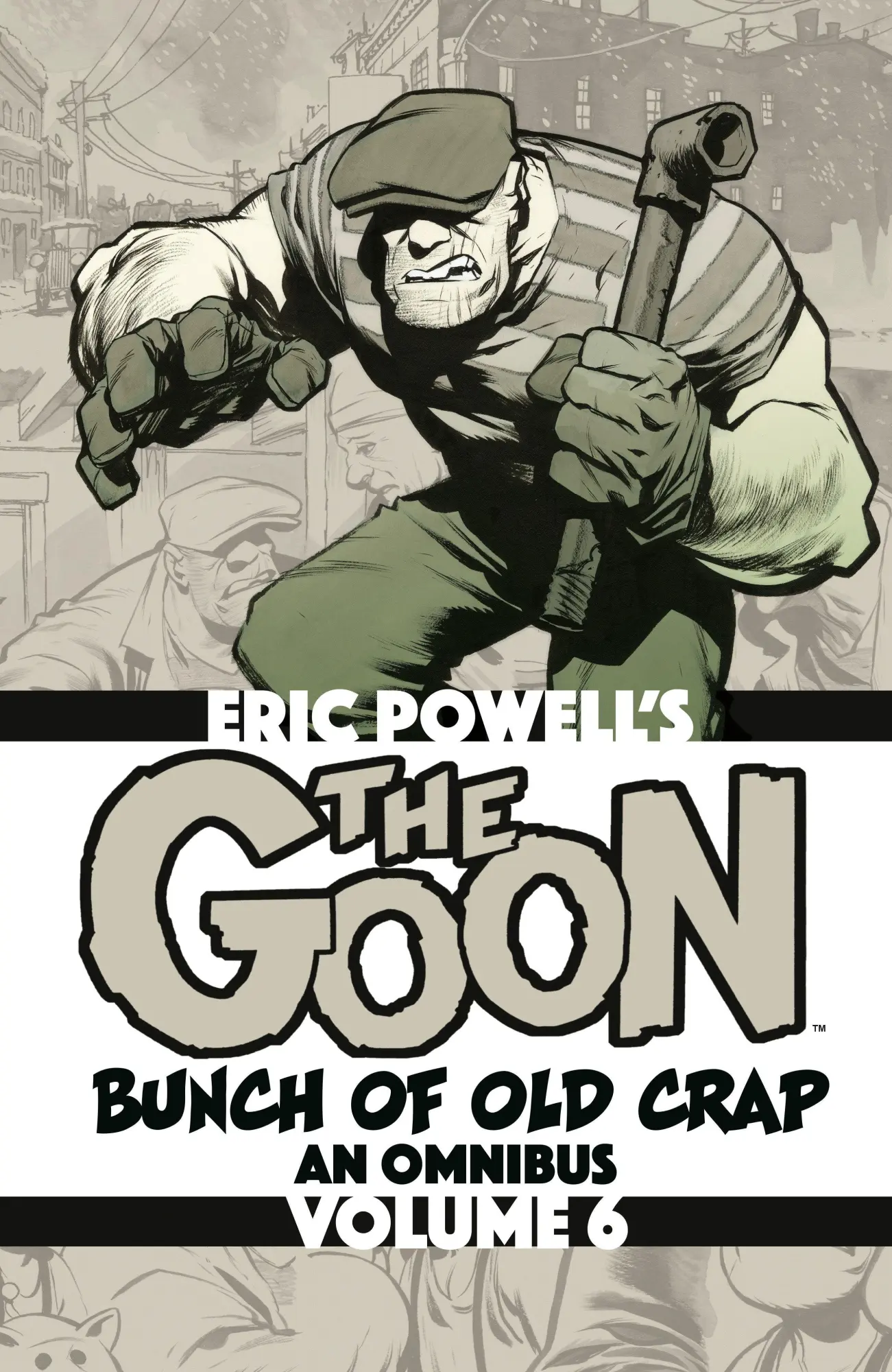 Cover: 9781506754192 | The Goon | Bunch of Old Crap Omnibus Volume 6 | Eric Powell | Buch