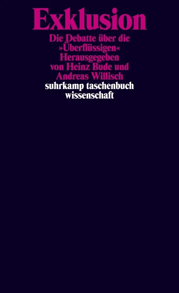 Cover: 9783518294192 | Exklusion | Die Debatte über die 'Überflüssigen' | Heinz Bude (u. a.)