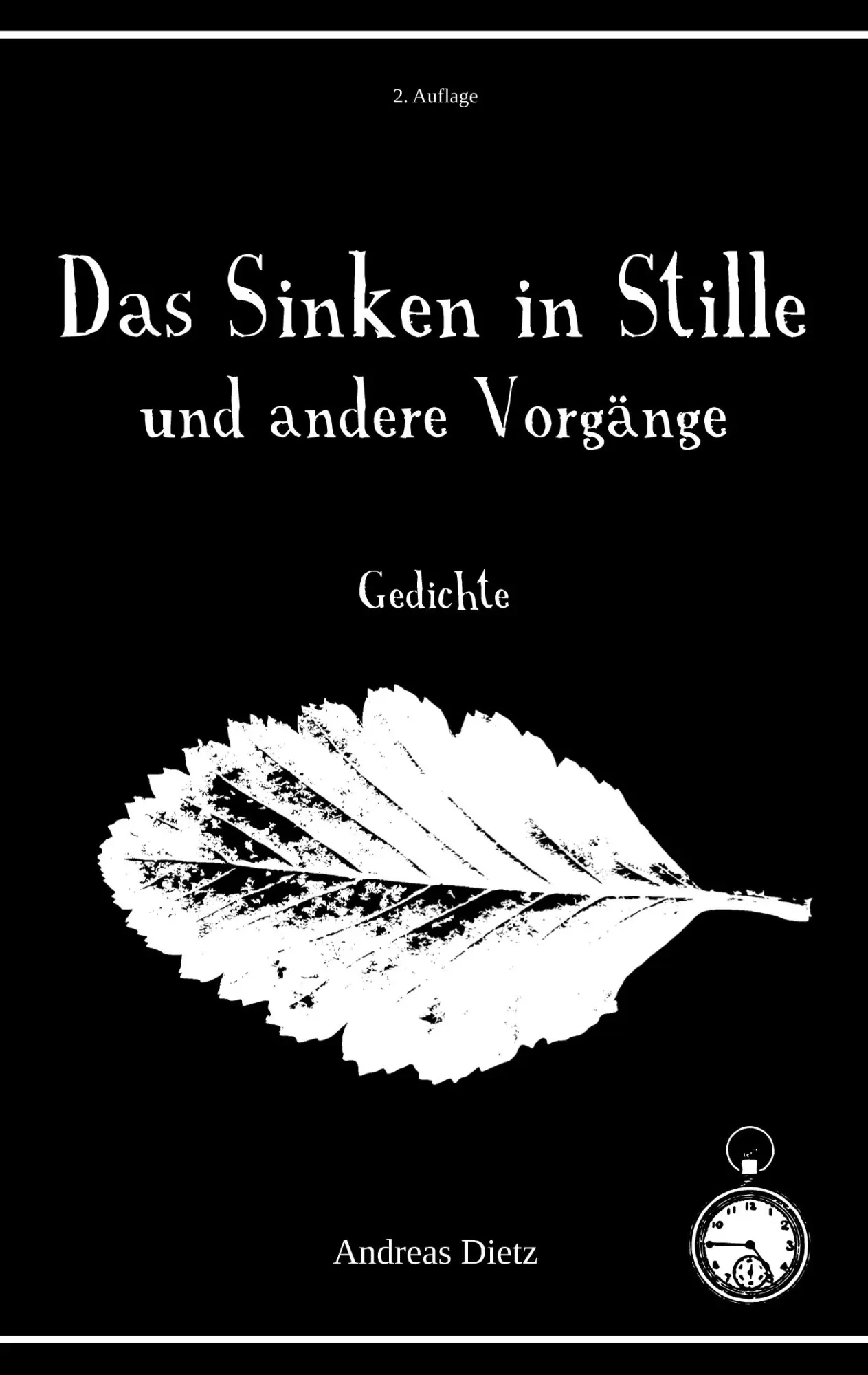 Cover: 9783695724192 | Das Sinken in Stille und andere Vorgänge | Gedichte | Andreas Dietz