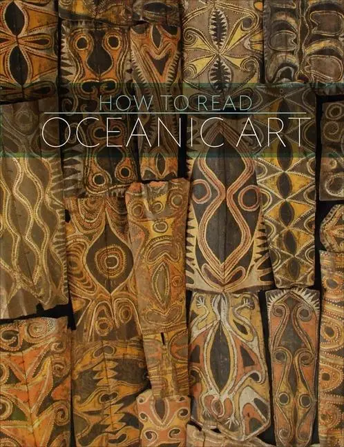Cover: 9780300204292 | How to Read Oceanic Art | Eric Kjellgren | Taschenbuch | Englisch
