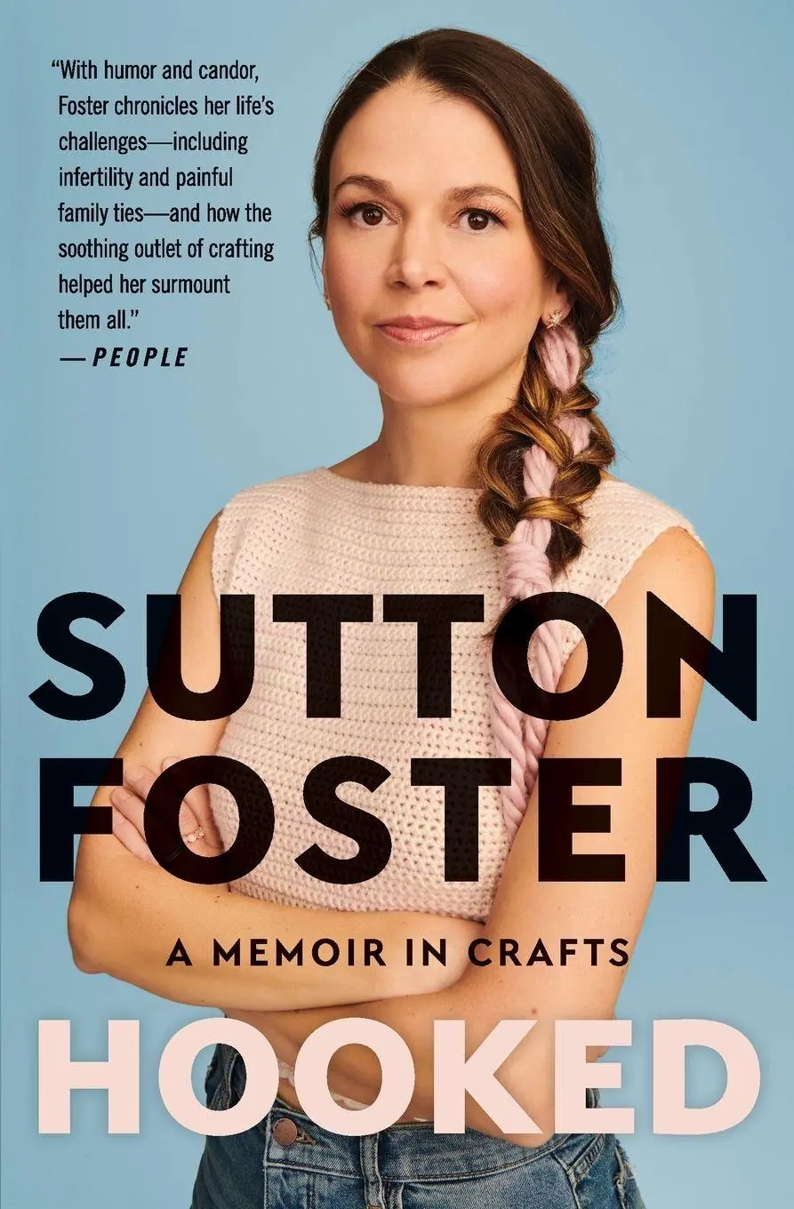 Cover: 9781538734292 | Hooked | A Memoir in Crafts | Sutton Foster | Taschenbuch | Englisch