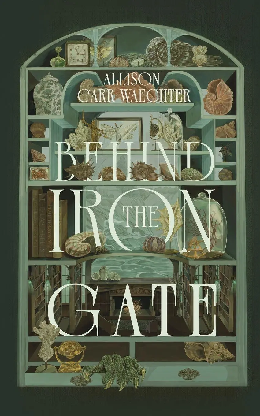 Cover: 9781963134292 | Behind the Iron Gate | Allison Carr Waechter | Taschenbuch | Englisch