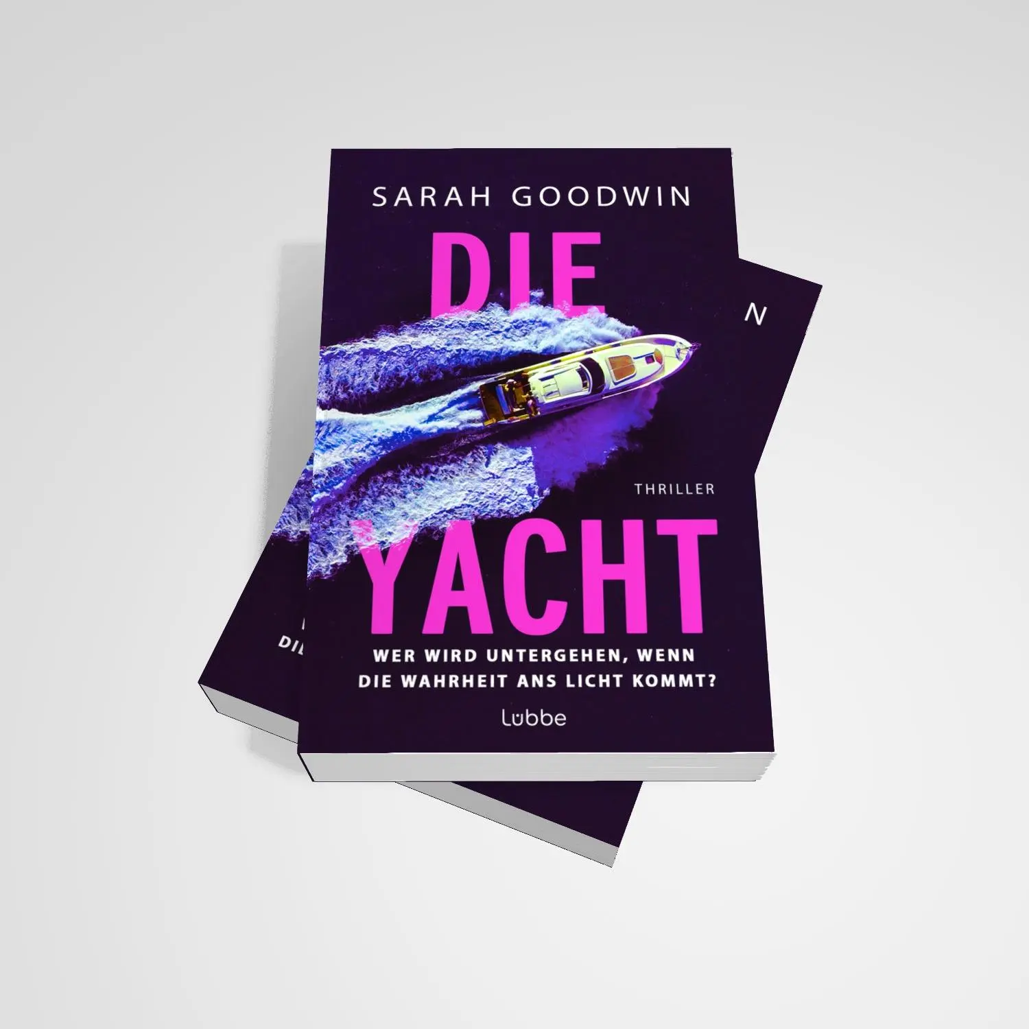 Bild: 9783404194292 | Die Yacht | Sarah Goodwin | Taschenbuch | 400 S. | Deutsch | 2025