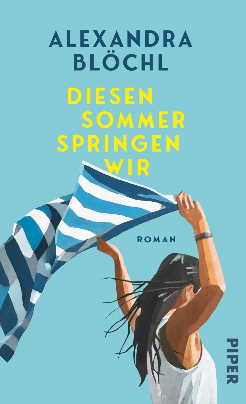 Cover: 9783492074292 | Diesen Sommer springen wir | Alexandra Blöchl | Buch | 256 S. | 2026