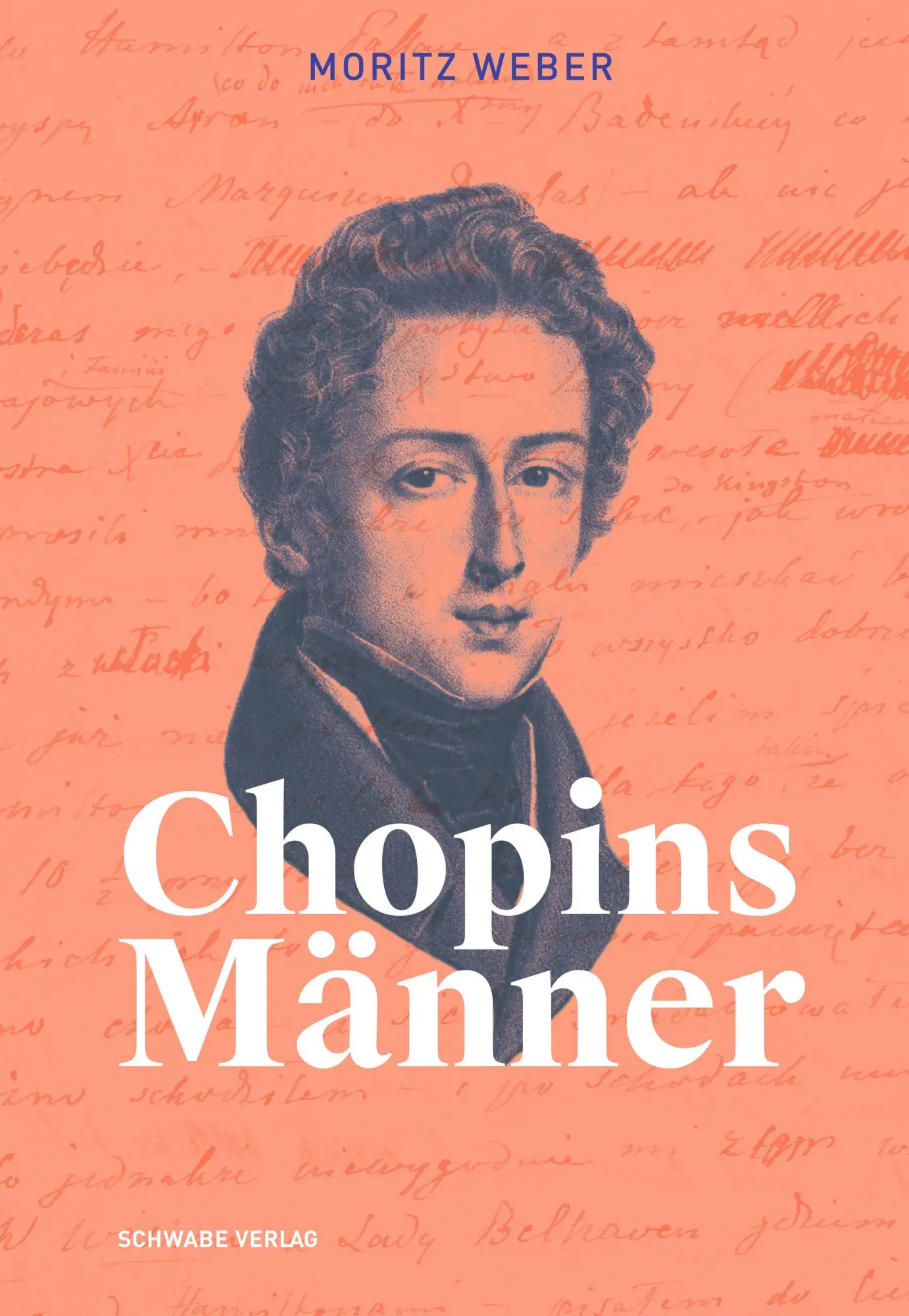 Cover: 9783796554292 | Chopins Männer | Moritz Weber | Buch | 547 S. | Deutsch | 2026
