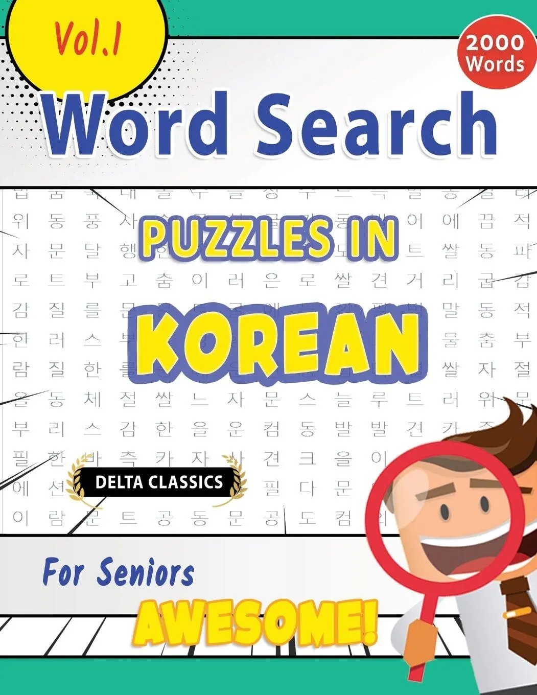 Cover: 9798349004292 | WORD SEARCH PUZZLES IN KOREAN FOR SENIORS - AWESOME! VOL.1 - DELTA...