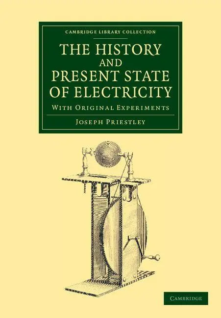 Cover: 9781108064392 | The History and Present State of Electricity | Joseph Priestley | Buch